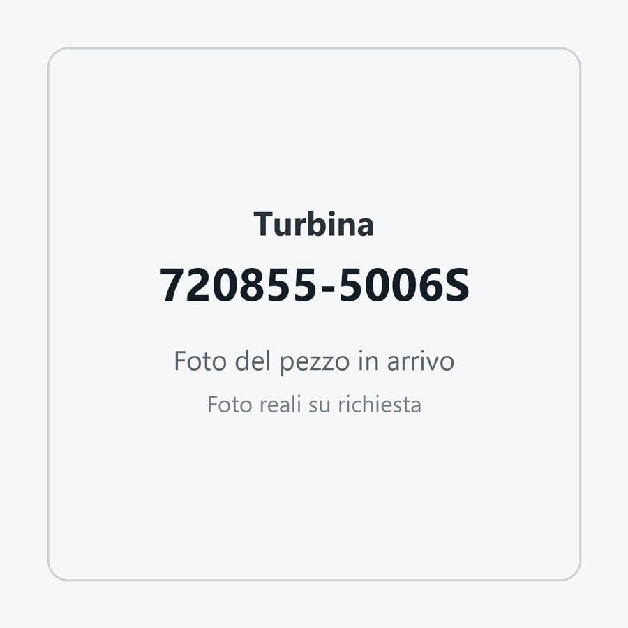 Turbina 720855-5006S: foto del pezzo in arrivo