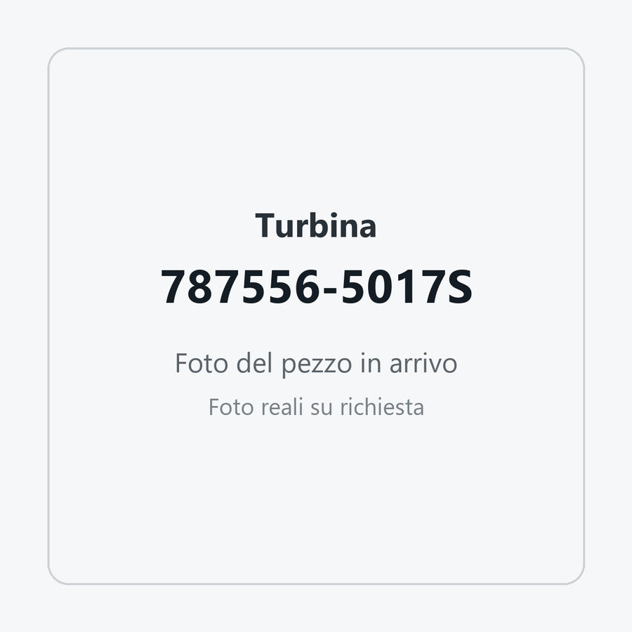 Turbina 787556-5017S: foto del pezzo in arrivo