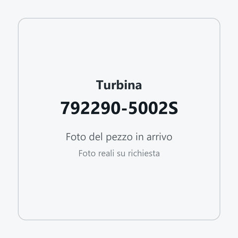 Turbina 792290-5002S: foto del pezzo in arrivo
